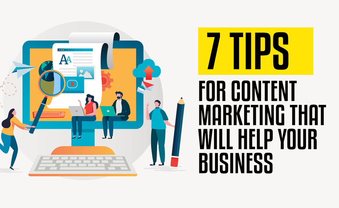 7 tips for content marketing